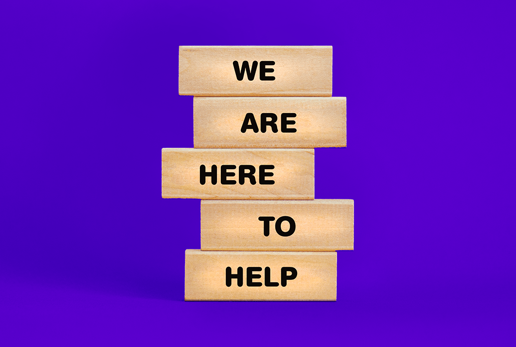 Building Blocks saying We are here to help